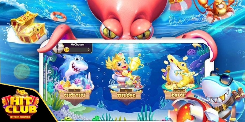 Bắn Cá Đổi Thưởng Hitclub Với Cơ Hội Săn Thưởng Lớn 